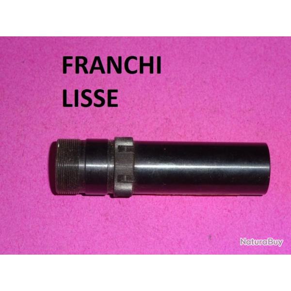 lisse choke fusil FRANCHI VARIANT long. 80mm c/12 dia sortie 18.20mm - VENDU PAR JEPERCUTE (a4203)