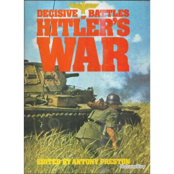 d�cisive battle of hitler's war antony preston , EN ANGLAIS