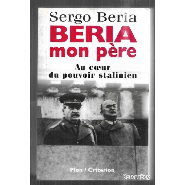 beria mon p�re au coeur du pouvoir stalinien de sergo beria , g�orgie
