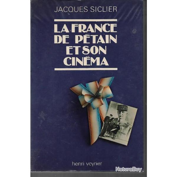 la france de p�tain et son cin�ma par jacques siclier ,collaboration