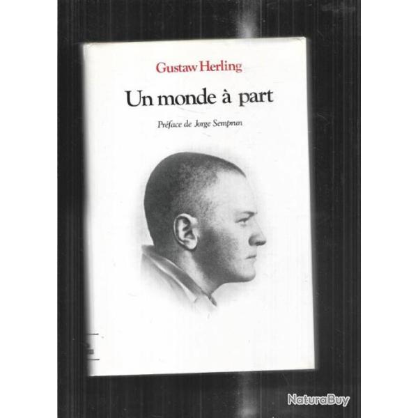 un monde  part de gustaw herling , urss , goulag