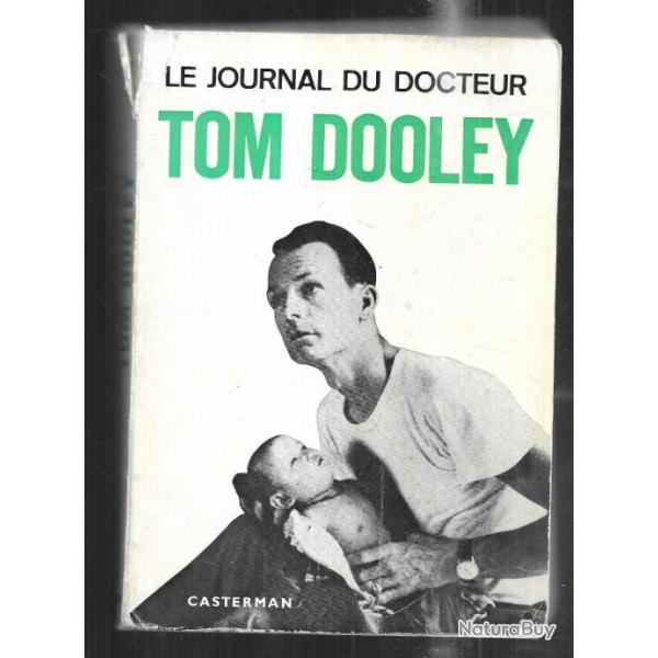 le journal du docteur tom dooley, indochine 1954, r�fugies vietnam nord
