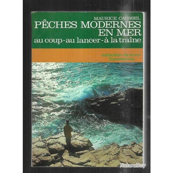p�ches modernes en mer au coup au lancer � la traine de maurice caussel