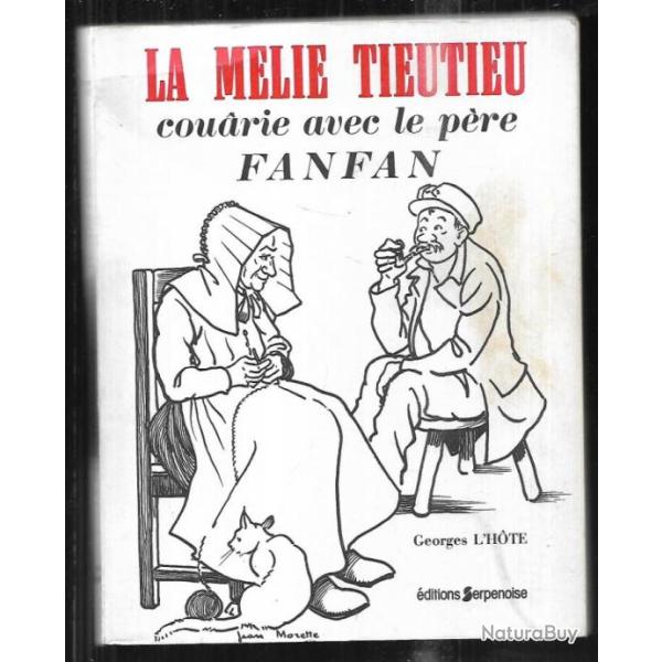 la melie tieutieu couarie avec le p�re fanfan de georges l'hote lorraine
