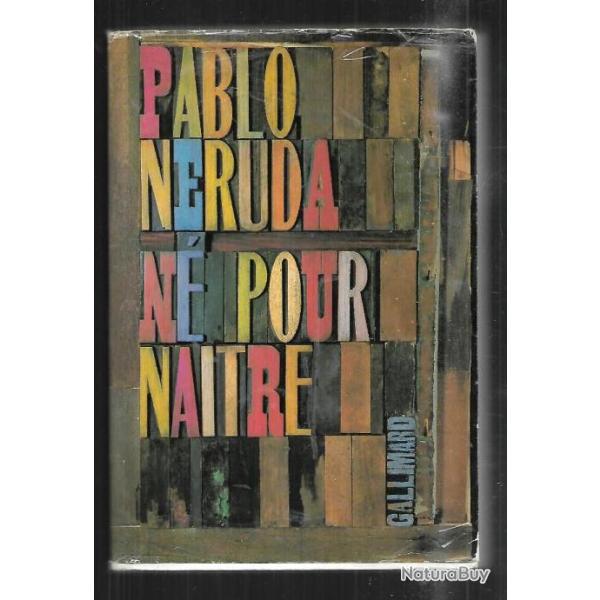 n� pour naitre de pablo neruda