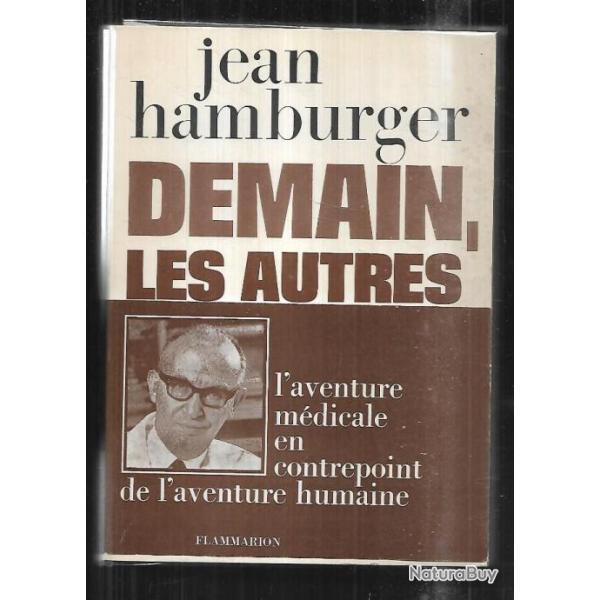 demain les autres de jean hamburger l'aventure m�dicale
