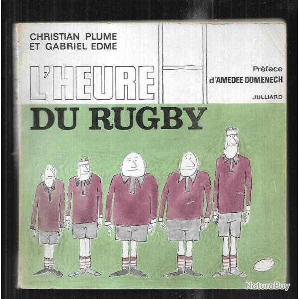 l'heure du rugby de christian plume et gabriel edme