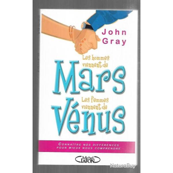 les hommes viennent de mars les femmes viennent de v�nus john gray r��dition