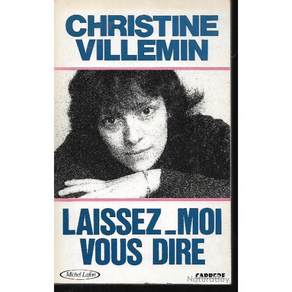 affaire gr�gory. laissez-moi vous dire par christine villemin