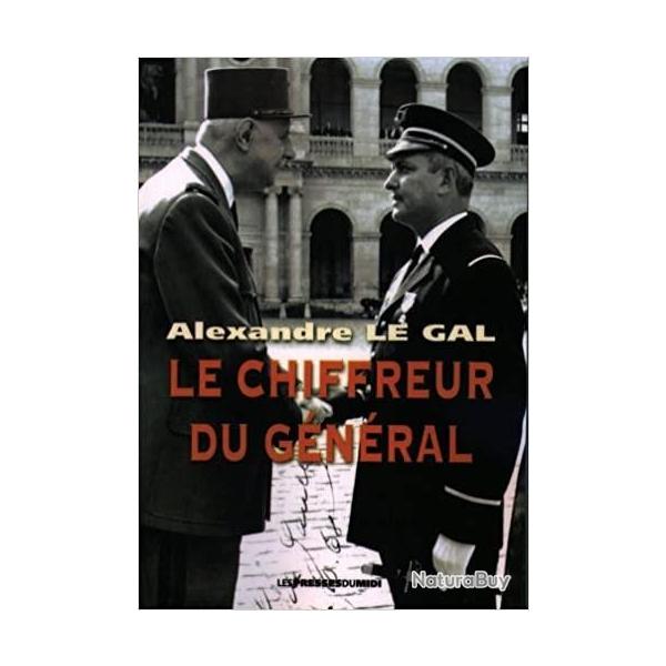 le chiffreur du g�n�ral d'alexandre le gal