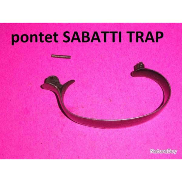 PONTET + axe fusil SABATTI TRAP - VENDU PAR JEPERCUTE (SZ121)