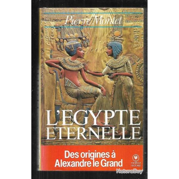 l'�gypte �ternelle des origines � alexandre le grand de pierre montet  Marabout histoire 302