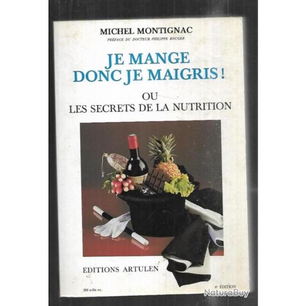 je mange donc je maigris par michel montignac , nutrition, bien �tre