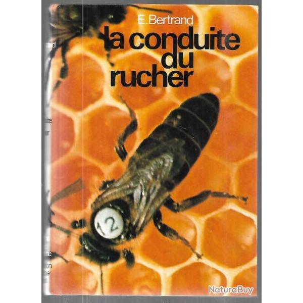 la conduite du rucher d'e.bertrand