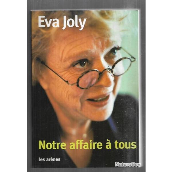 �va joly notre affaire � tous avec laurent beccaria