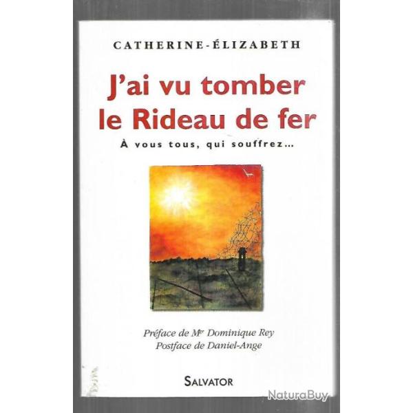 j'ai vu tomber le rideau de fer de catherine �lizabeth