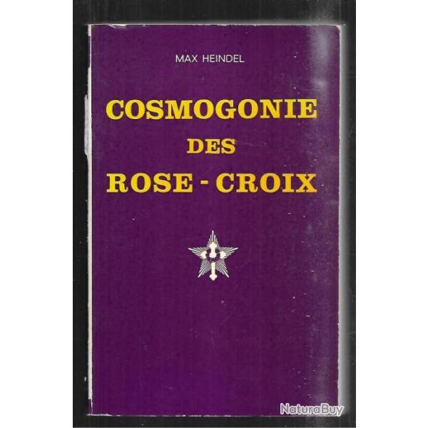 cosmogonie des rose-croix ou philosophie mystique chr�tienne max heindel