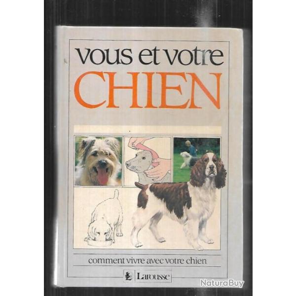vous et votre chien , comment vivre avec votre chien de david taylor et peter scott