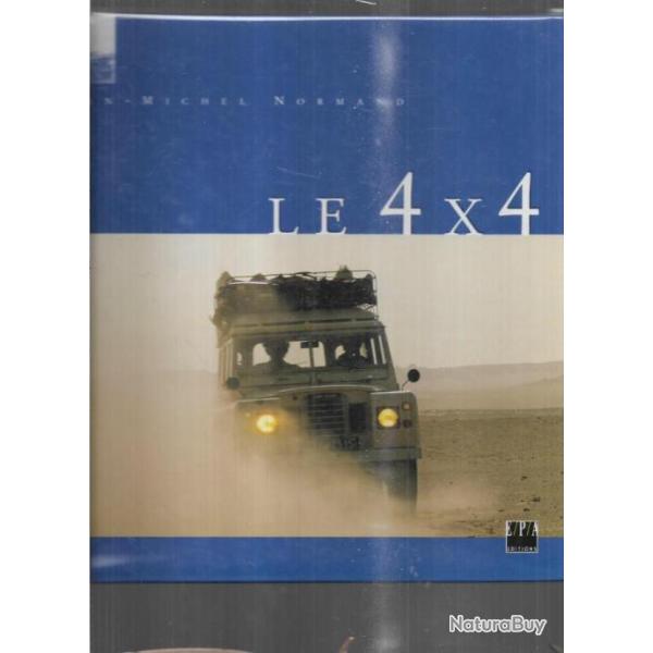 le 4 x 4 de jean-michel normand