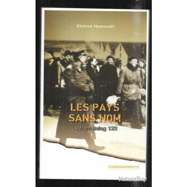 les pays sans nom le frontstalag 122 de �laine hascoet , compiegne-royallieu