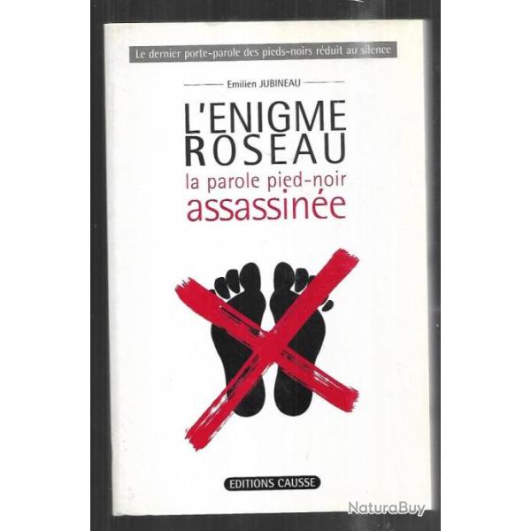 l'�nigme roseau la parole pied-noir assassin�e de �milien jubineau