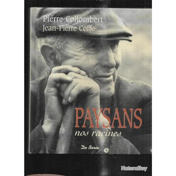 paysans nos racines de pierre collombert et jean-pierre coffe