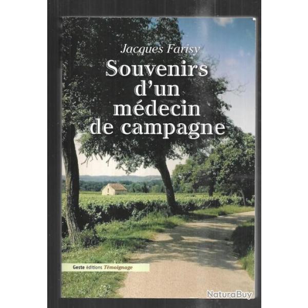 souvenirs d'un m�decin de campagne de jacques farisy