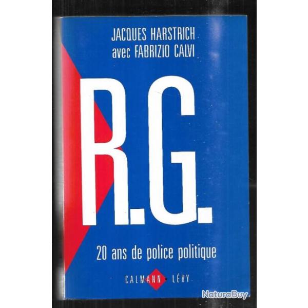 rg 20 ans de police politique de jacques harstrich et fabrizio calvi