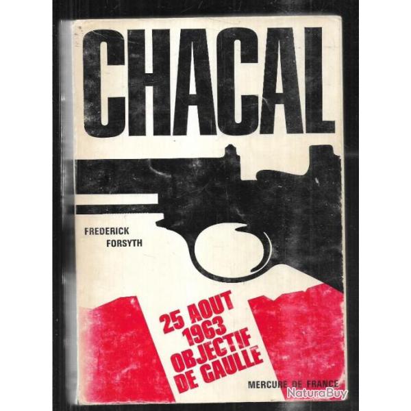 chacal 25 aout 1963 objectif de gaulle de frederick forsyth . OAS