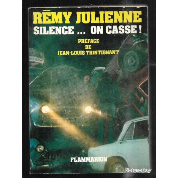 silence on casse ! de r�my julienne , cascadeur , cin�ma