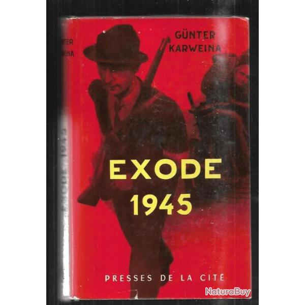 exode 1945 de gunter karweina  presses de la cit�