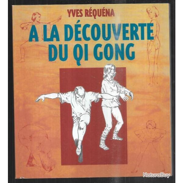 a la d�couverte du qi gong du docteur yves r�qu�na