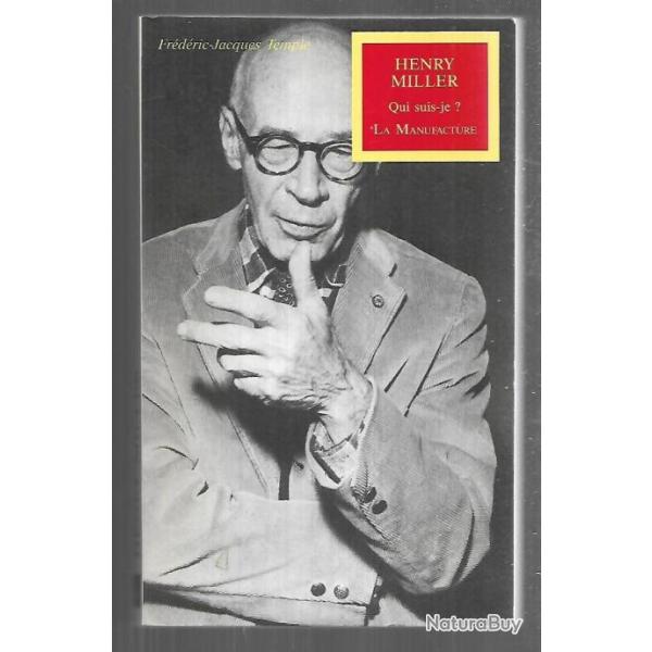 henry miller fr�d�ric jacques temple  qui suis-je? LA manufacture format Livre de Poche