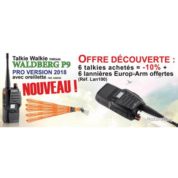 PACK DE 6 TALKIE WALKIE WALDBERG P9 PRO VERSION 2018 + 6 LANNIERES