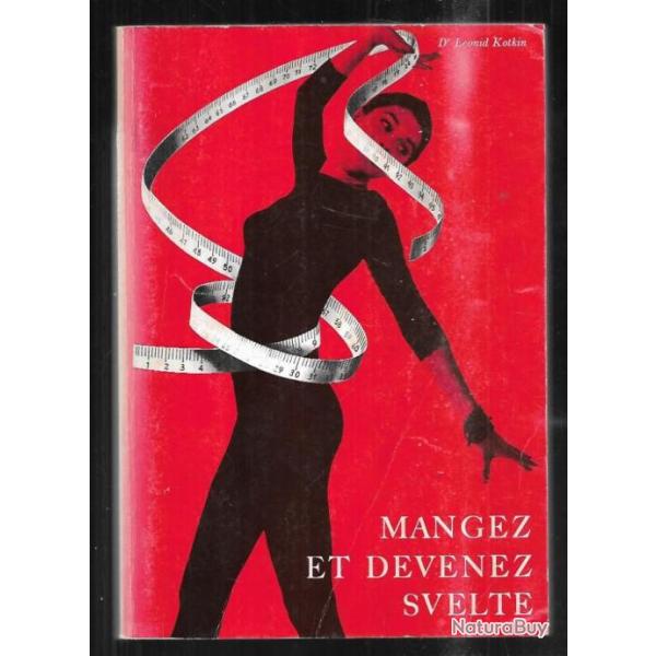 mangez et devenez svelte du dr lonid kotkin