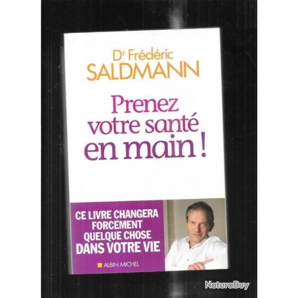 prenez  votre sant en main du dr frdric saldmann