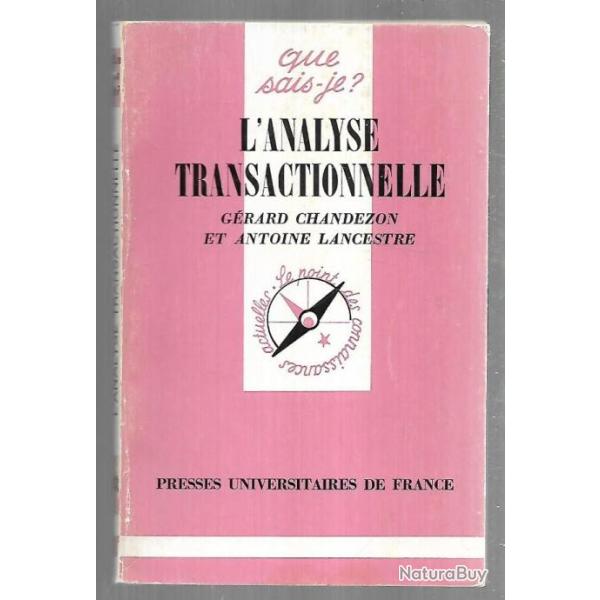 Que sais-je , l'analyse transactionnelle de g�rard chandezon