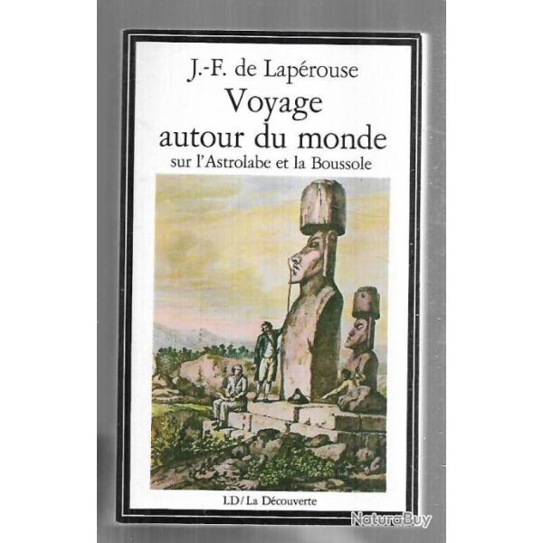 voyage autour du monde sur l'astrolabe et la boussole de jean-fran�ois lap�rouse