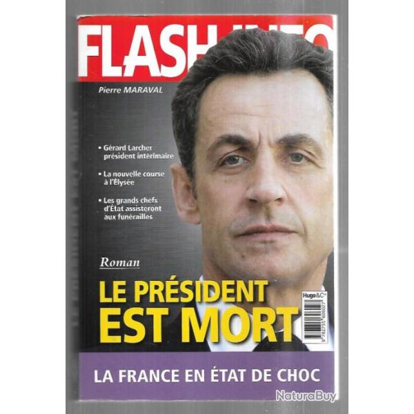 le pr�sident est mort , la france en �tat de choc de pierre maraval roman  politico-policier