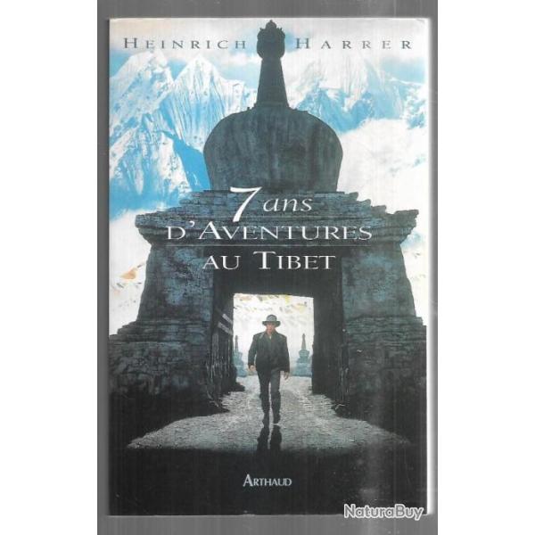 7 ans d'aventures au tibet d'heinrich harrer