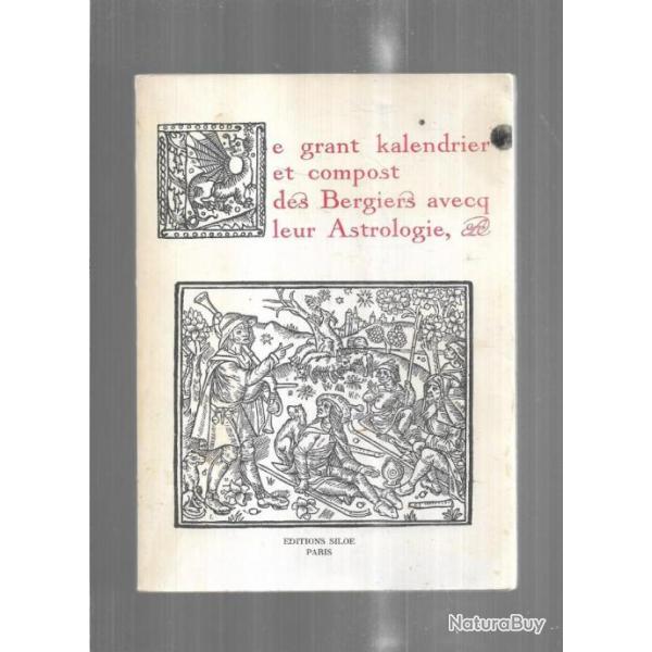 le grant kalendrier et compost des bergiers avecq leur astrologie