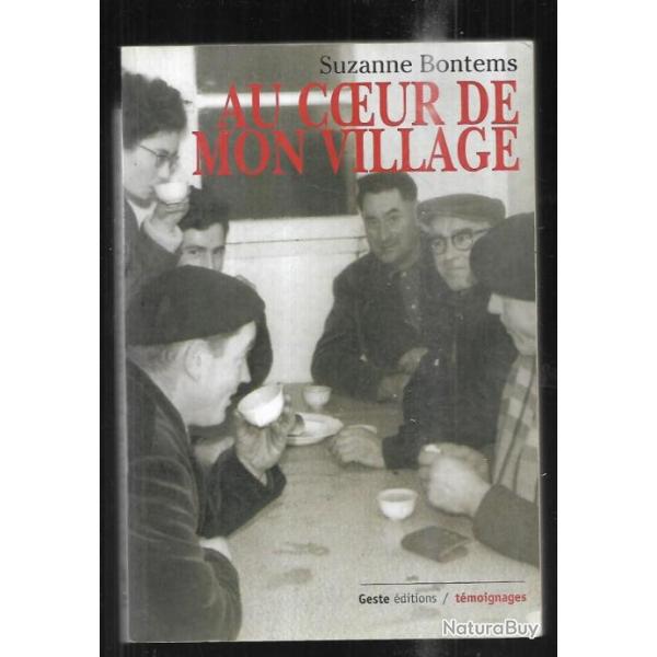 au coeur de mon village de suzanne bontems la gatine champdeniers, vienne , deux s�vres