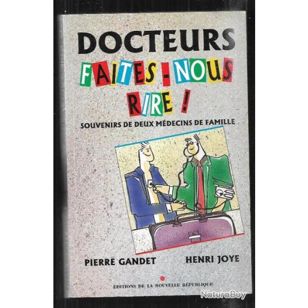 docteurs faites-nous rire ! souvenirs de deux mdecins de famille pierre gandet et henri joye