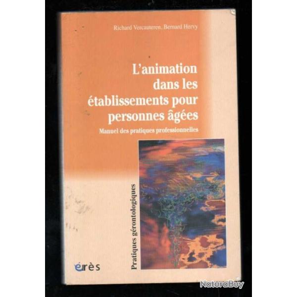 l'animation dans les �tablissements pour personnes ag�es manuel des pratiques professionnelles