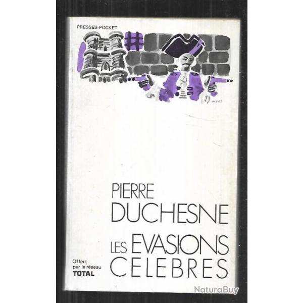 les �vasions c�l�bres de pierre duchesne presses pocket total