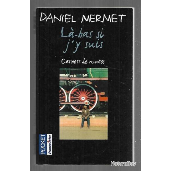 l�-bas si j'y suis de daniel mermet carnets de route Pocket.