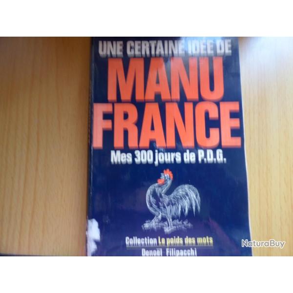 LIVRE/UNE CERTAINE IDEE DE MANUFRANCE