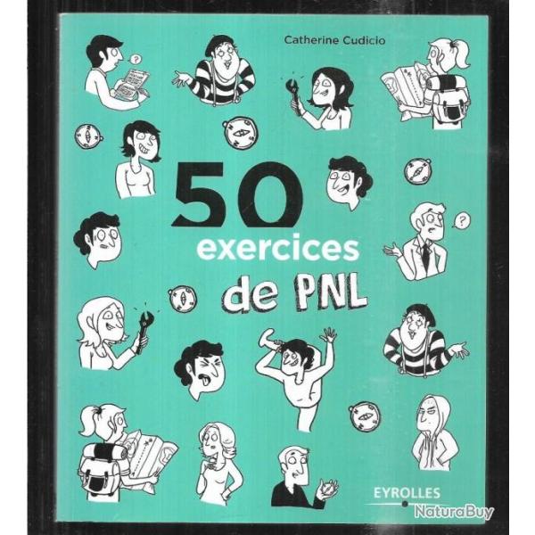 50 exercices de pnl catherine cudicio sursis