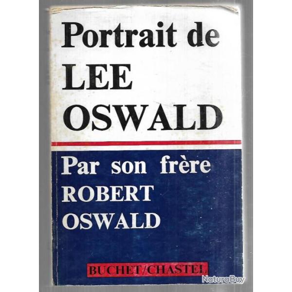 portrait de lee oswald par son fr�re robert oswald , john kennedy affaire