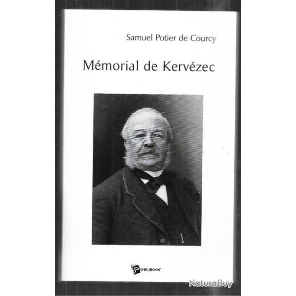 m�morial de kerv�zec de samuel potier de courcy